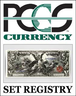 PCGS Currency Set Registry Now