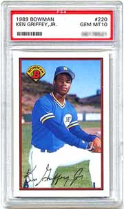 A Griffey Jr. '89 Bowman #220 is currently valued at $375 in the April 2000 SMR.