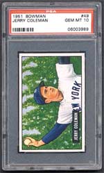 Even Jerry Coleman's 1951 Bowman brought an impressive $3,795 in Gem Mint 10 condition