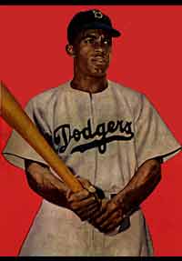 Jackie Robinson -- his presence and talentchanged the world of baseball forever.