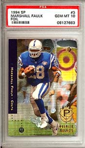 Marshall Faulk, offensive player of the year, is a highly collectible star.This 1994 SP Die Cut Foil #3, is currently valued at $550 in the PSA Sports Market Report (SMR).