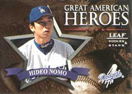 Pitcher Hideo Nomo became the first native Japanese in 30 years to play in the majors.