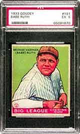 A 1933 Goudey #181 Babe Ruth in PSA 8 and PSA 5is about $28,000 currently! Choosing a mid-grade cardallows collectors who aren't able to afford the higher gradeto own a more affordable example.