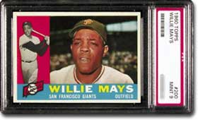 1960 Topps Willie Mays card (PSA Mint 9).
