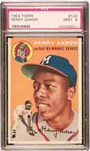SportsCards Plus sold a 1954 Topps #128 Aaron in PSA MINT 9 for $30,187.