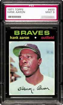 The auction included a 1971 Topps #400 Hank Aaron in PSA MINT 9 condition which sold for $2,444.
