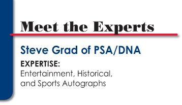Meet the Experts: Steve Grad of PSA/DNA; Expertise: Entertainment, Historical, and Sports Autographs