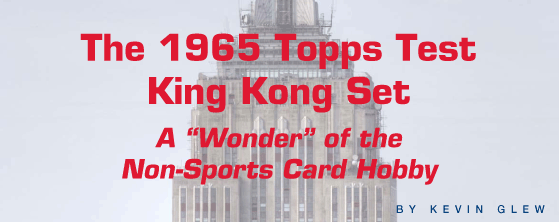 PSA Set Registry: The 1965 Topps Test King Kong Set, A 
