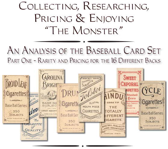 Collecting, Researching, Pricing & Enjoying 'The Monster': An Analysis of the Baseball Card Set, Part One - Rarity and Pricing for the 16 Different Backs