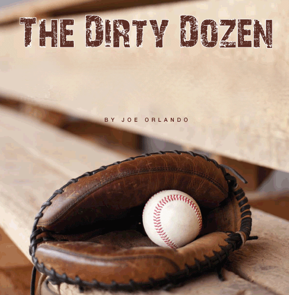 The Dirty Dozen, Collecting the Top 12 Catchers of All-Time by Joe Orlando